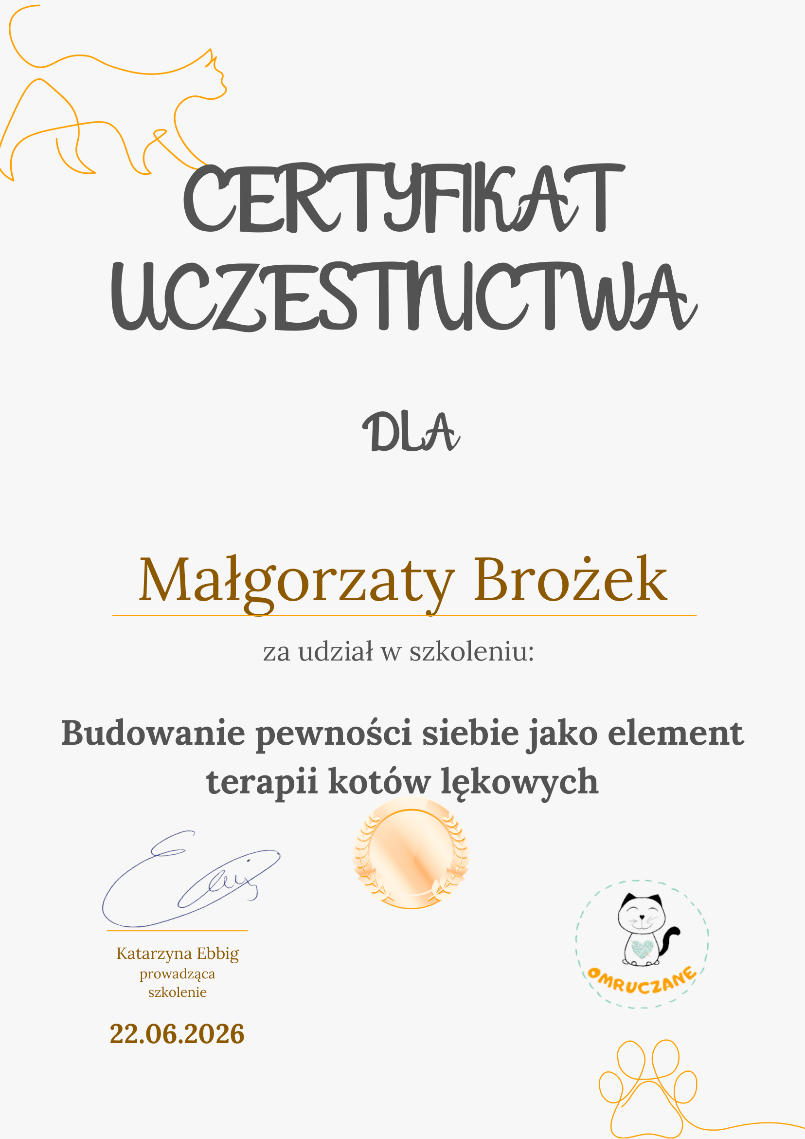 Certyfikat ukończenia szkolenia Budowanie pewności siebie jako element terapii kotów lękowych